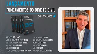 Gustavo Tepedino apresenta a Coleção Fundamentos do Direito Civil [upl. by Tima838]