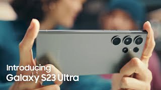 Galaxy S23 Ultra Official Introduction Film  Samsung [upl. by Itirahc153]