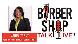 Barber Shop Talk Live  With Special Guest Carol Yancy [upl. by Markson558]