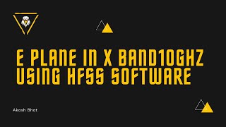 E plane in x band10ghz using hfss software [upl. by Sergei]