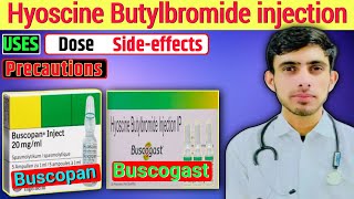 Hyoscine Butylbromide injection Uses  Buscogast injection  Buscopain injection [upl. by Tnecnivleahcim]