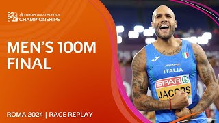 The champion RETURNS 👑 Mens 100m final replay  Roma 2024 [upl. by Aoket]