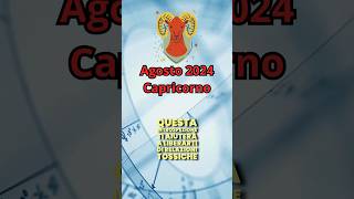 Oroscopo Capricorno Agosto 2024 Amore Lavoro e Denaro astrology perte horoscope tarot neiperte [upl. by Chiang]