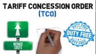 Tariff Concession Order  TCO [upl. by Yelekalb]