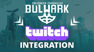 Bulwark Falconeer Chronicles  Twitch Integration  WiredP [upl. by Savart688]