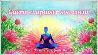 Méditation guidée  Guérir et apaiser son coeur [upl. by Dyche]