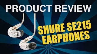 Shure SE215 Review  In Ear Monitors [upl. by Imij507]