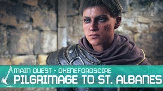 Assassins Creed Valhalla  Pilgrimage to St Albanes Oxenefordscire Arc Main Quest [upl. by Trevlac171]