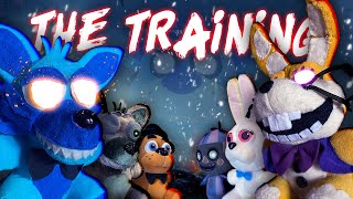 FNAF Plush Last Days SEASON 2  Episode 18 The Training [upl. by Nero700]