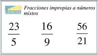 Cambiar fracciones impropias a numeros mixtos [upl. by Aufmann]