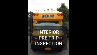 CDL SCHOOL BUS ROAD TEST PRE TRIP INSPECTION INTERIOR [upl. by Kared]