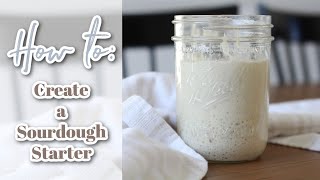 EASY SOURDOUGH STARTER RECIPE that ACTUALLY works  StepbyStep Instructions [upl. by Adlare667]