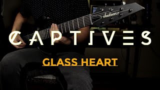 Captives  quotGlass Heartquot  Guitar Cover HD [upl. by Asilana]