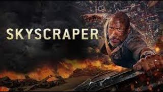 Skyscraper Full Movie Review in Hindi  Story and Fact Explained  Dwayne Johnson [upl. by Kone535]