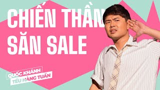 Chiến Thần Săn Sale  Quốc Khánh  Hài Độc Thoại Saigon Tếu [upl. by Euqirat]