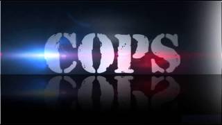 COPS Theme Song TV Version [upl. by Zendah]