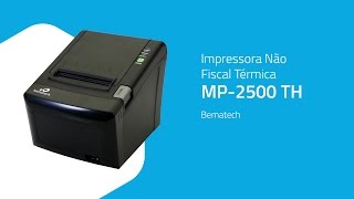 Impressora Não Fiscal Térmica MP2500 TH  Bematech  Grátis Bobina  ZIP Automação [upl. by Ahsikit962]