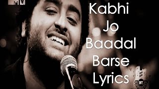 Kabhi Jo Badal Barse Lyrics Arijit Singh Jackpot [upl. by Araz26]