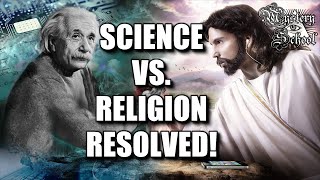 Mystery School Lesson 19 Science vs Religion RESOLVED [upl. by Iznekcam688]