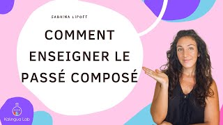 Comment enseigner le passé composé conseils et ressources [upl. by Olrak227]