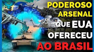 FMS O PODEROSO ARSENAL QUE OS EUA OFERECEU PARA AS FORÃ‡AS ARMADAS DO BRASIL [upl. by Narmi]