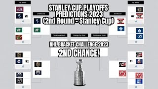 My Second Chance NHL Bracket Challenge 2023  Stanley Cup Playoff Predictions 2nd Round to Final [upl. by Howlend]