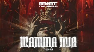 BENNETT  Mamma Mia feat Mentissa  Techno Mix Official Lyric Video [upl. by Naneik]