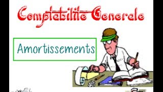 Amortissements  Comptabilite generale [upl. by Rubma]