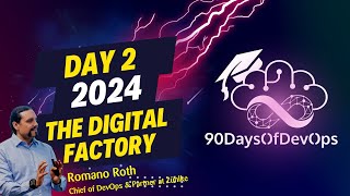 90 Days of DevOps Day 2 The Digital Factory [upl. by Onateag]