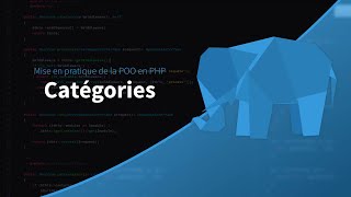 Mise en pratique de la POO en PHP 1539  Les catégories [upl. by Yednil67]