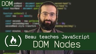 DOM Nodes  Beau teaches JavaScript [upl. by Isadore]