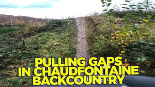 CHAUDFONTAINE BACKCOUNTRY GAPS [upl. by Slade]