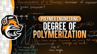 Degree of Polymerization  Polymer Engineering [upl. by Aicirt]