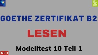 B2 Lesen  Goethe Zertifikat  Modelltest 10 Teil 1 mit Lösungen  Projekt NEU  Deutsch lernen [upl. by Kienan]