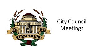 Atascadero City Council Meeting  July 9 2024 [upl. by Radie979]