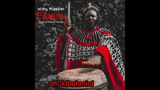 Witty Minstrel  family lyrics video Prod by MGFNGZ [upl. by Dalury]