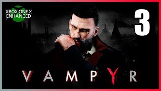 Vampyr  Parte 3 Español  Walkthrough  Lets Play [upl. by Shem]