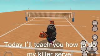 Killer Serve Tutorial  Volleyball 42 only for mobile [upl. by Hadley462]