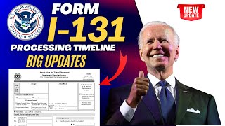 US Immigration USCIS Form I131 Processing Timeline Big Updates  What You Need to Know [upl. by Kellda]