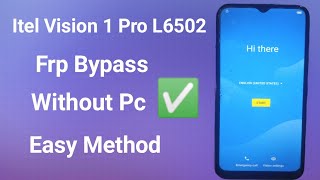 Itel Vision 1 Pro L6502 Frp Bypass  Without Pc  Tested Method 2024 [upl. by Ainigriv]