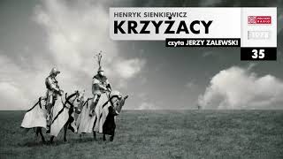 Krzyżacy 035  Henryk Sienkiewicz  Audiobook po polsku [upl. by Aneehsal]