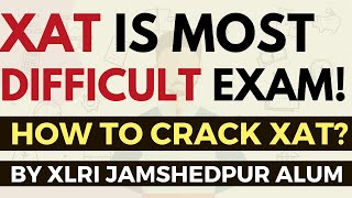 XAT is most difficult MBA exam Should you fill XAT form or not How to crack XAT exam By XLRI alum [upl. by Kreindler]