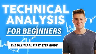 Technical Analysis For Beginners 2023 ULTIMATE Crash Course [upl. by Berns]