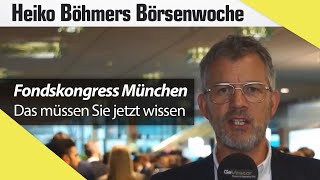 Fondskongress München I Das müssen Sie jetzt wissen [upl. by Nolak607]