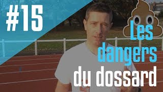 Les dangers du dossard  Conseil running 15 [upl. by Adalard]