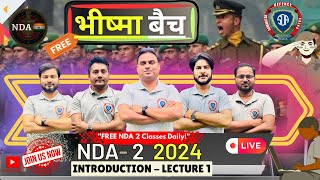 NDA2 Introduction Classes Bhishma Batch Livequot samaritandefence [upl. by Brod]