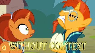 WITHOUT CONTEXT  MLP Season 8 Episode 8 [upl. by Valle519]