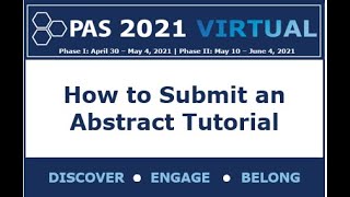 PAS 2021 Abstract Submission Tutorial [upl. by Boothe]