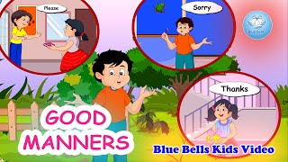 Good Manners I English Rhymes for Kids  Play with Rhymes  2  Blue Bells Kids Video [upl. by Ahtibat188]