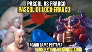 PASCOL VS FRANCO HOCK‼️PASCOL DILOCK‼️AGAHH GAME PERTAMA JANGAN KERASKERAS BUJAANG [upl. by Sair]